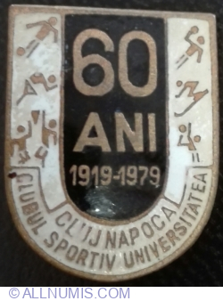 Clubul Sportiv Universitatea CLUJ~NAPOCA - 60 Ani - 1919~1979