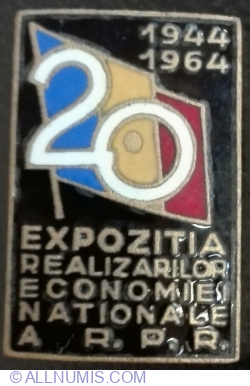 Expozitia Realizarilor Economiei Nationale - 20 Ani - 1944~1964 - Tip 1