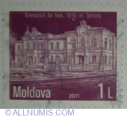 Image #1 of 1 Leu 2011 - Gymnasium for Girls, Soroca (1916)