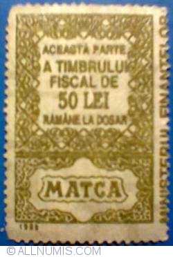 50 Lei 1990 - Matca - Fiscal stamp