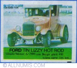 104 - Ford Tin Lizzy Hot Rod