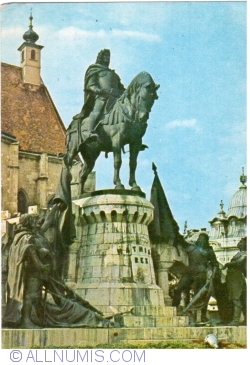 Image #1 of Cluj-Napoca - The Statue of Matthias Corvinus (1975)