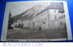 Băile Herculane - Hotel Severin si Sanatoriu Militar