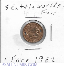 Image #1 of 1 fare Seattle Transit Seattle Worlds Fare 1962 Commemorative