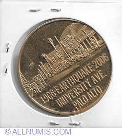 Peninsula Coin Club-Commemorating 1906 Earthquake