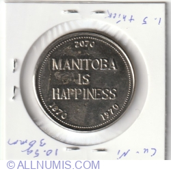 Manitoba is Happiness 1870-1970 centennial